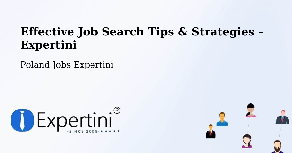 Job Search Tips & Strategies for Job Seekers – Kodeń - Kodeń, Poland Jobs Expertini